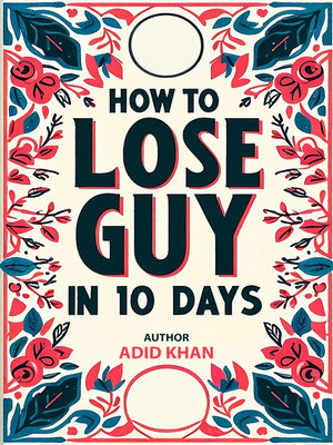 cover image of How to Lose a Guy In 10 Days